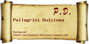 Pellegrini Dulcinea névjegykártya